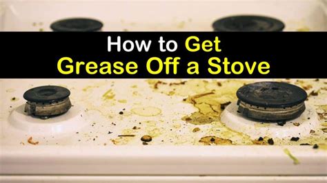 best way to get grease off a stove